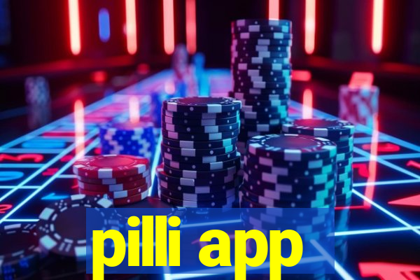 pilli app